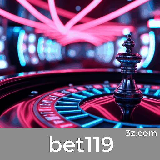 bet119: Plataforma de Jogo com Segurança e Serviços Profissionais